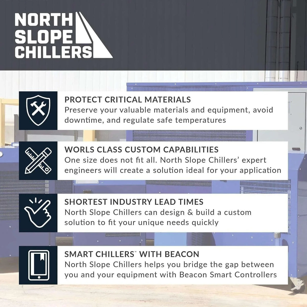 North Slope Chillers industrial cooling solutions with custom design, smart controllers, and fast lead times for critical material protection