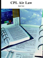 CPL Air Law Bob Tait aviation study guide with open binders, printed pages, and cockpit image