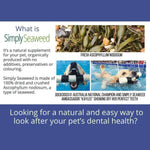 Simply Seaweed pet supplement made from Ascophyllum nodosum, natural dental health for dogs