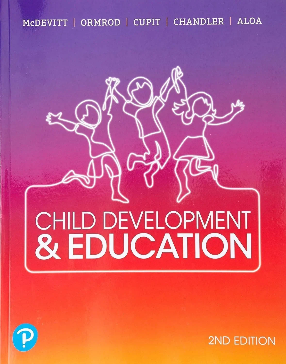 Child Development and Education 2nd Edition by Teresa McDevitt (English) Paperba