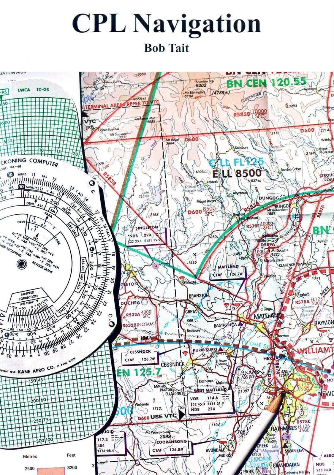 Bob Tait CPL Navigation- AIRCRAFT book CASA PPL Pilot LicenceBob Tait ...